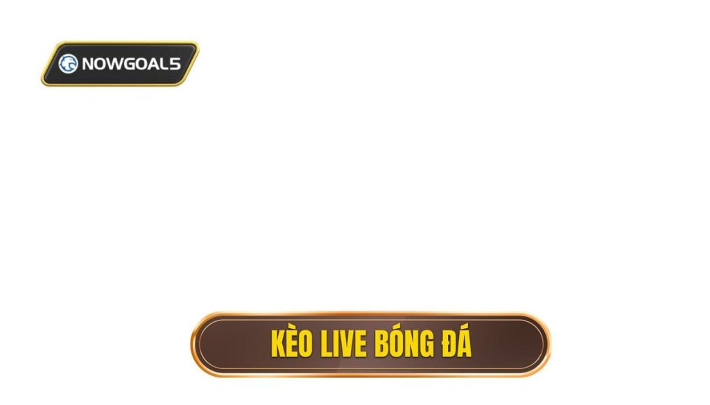 thumb - kèo live bóng đá